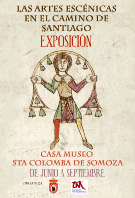 Las artes escénicas en el Camino de Santiago.